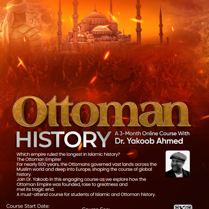 A Flyer/Poster design for the an organization "Islamic Knowledge "for their Islamic Event "Ottoman History" it was 3 Month certified course by Dr. Yaqoob Ahmed